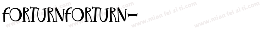FORTURNFORTURN字体转换 FORTURNFORTURN字体转换