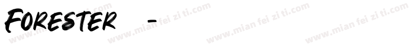 Forester字体字体转换