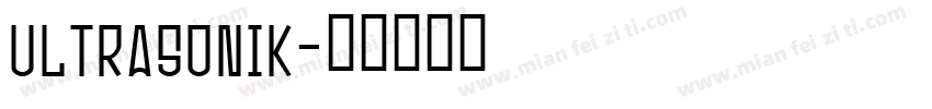 ULTRASONIK字体转换