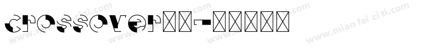 crossover字库字体转换