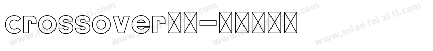 crossover字库字体转换