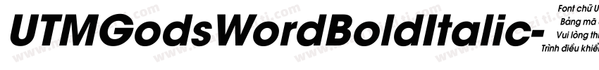UTMGodsWordBoldItalic字体转换