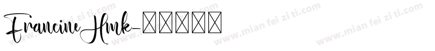 FrancineHmk字体转换