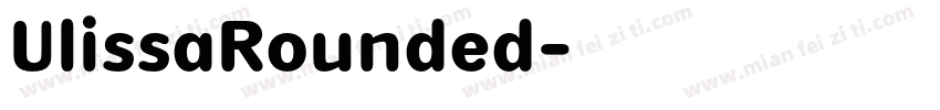 UlissaRounded字体转换