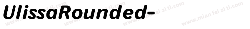 UlissaRounded字体转换