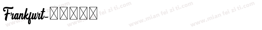 Frankfurt字体转换