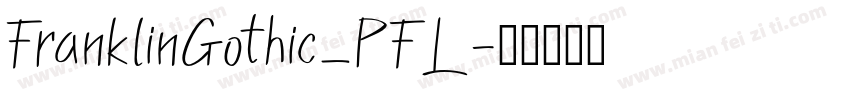 FranklinGothic_PFL字体转换