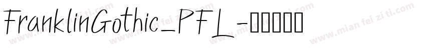 FranklinGothic_PFL字体转换