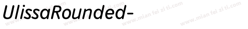 UlissaRounded字体转换
