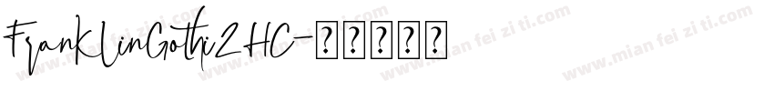 FranklinGothi2HC字体转换