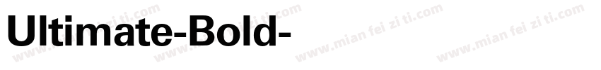 Ultimate-Bold字体转换