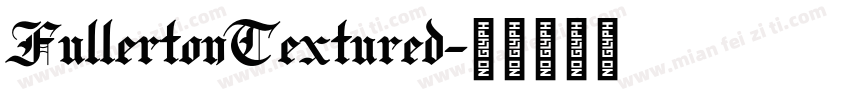 FullertonTextured字体转换