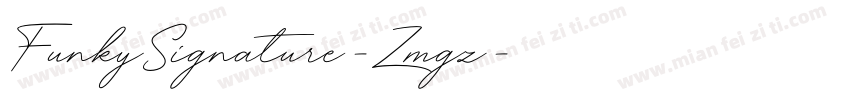 FunkySignature-Zmgz字体转换