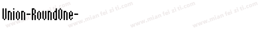 Union-RoundOne字体转换