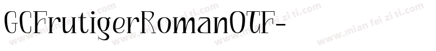 GCFrutigerRomanOTF字体转换