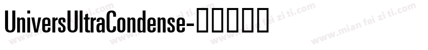 UniversUltraCondense字体转换