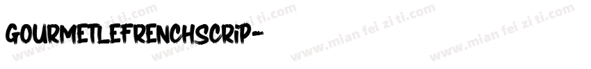 GourmetLeFrenchScrip字体转换