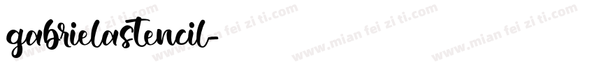 gabrielastencil字体转换