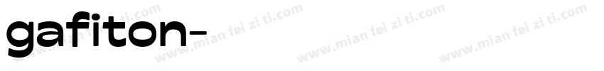 gafiton字体转换