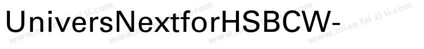 UniversNextforHSBCW字体转换