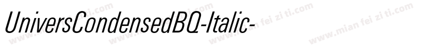 UniversCondensedBQ-Italic字体转换