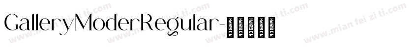 GalleryModerRegular字体转换