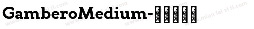 GamberoMedium字体转换
