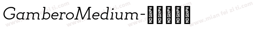 GamberoMedium字体转换