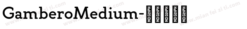 GamberoMedium字体转换