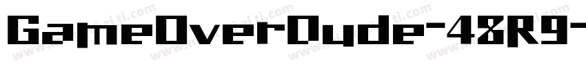 GameOverDude-48R9字体转换