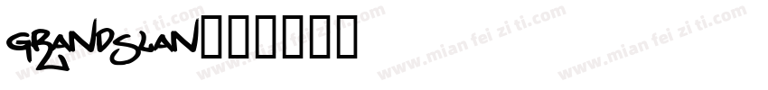 GrandSlan字体转换