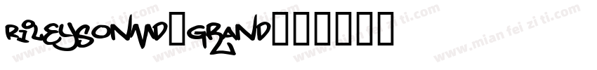 RileysonMd-Grand字体转换