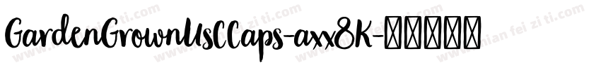 GardenGrownUsCCaps-axx8K字体转换