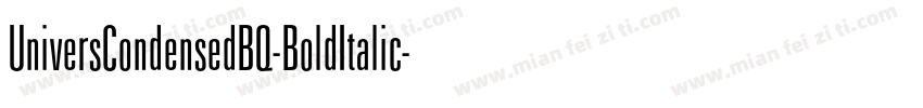 UniversCondensedBQ-BoldItalic字体转换