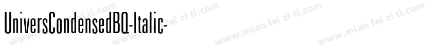 UniversCondensedBQ-Italic字体转换