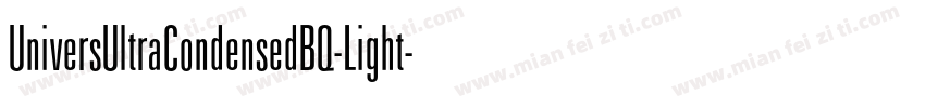 UniversUltraCondensedBQ-Light字体转换