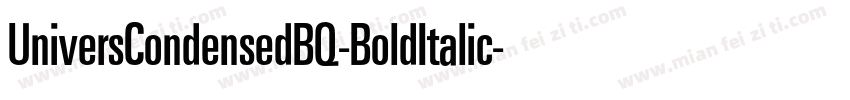 UniversCondensedBQ-BoldItalic字体转换