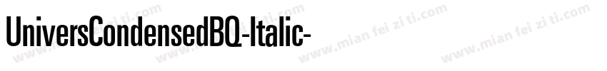 UniversCondensedBQ-Italic字体转换