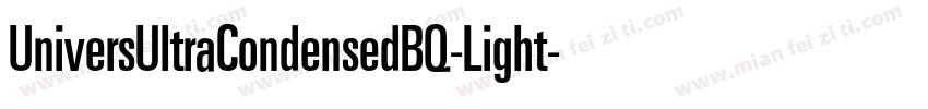 UniversUltraCondensedBQ-Light字体转换