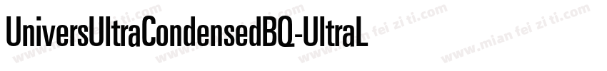 UniversUltraCondensedBQ-UltraLight字体转换