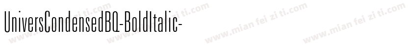 UniversCondensedBQ-BoldItalic字体转换