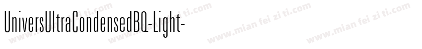 UniversUltraCondensedBQ-Light字体转换