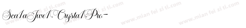 Sca1aJwe1Crysta1Pro字体转换