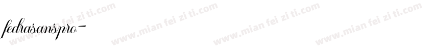 fedrasanspro字体转换