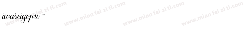 iwaseigepro字体转换
