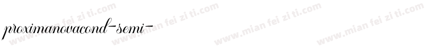 proximanovacond-semi字体转换
