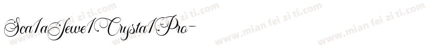 Sca1aJewe1Crysta1Pro字体转换
