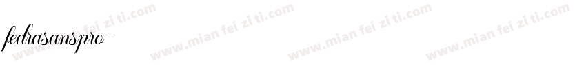 fedrasanspro字体转换