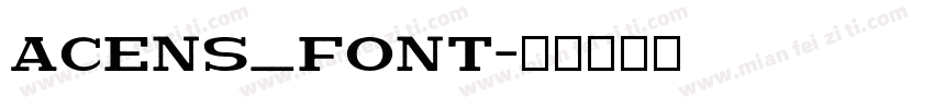 Acens_Font字体转换