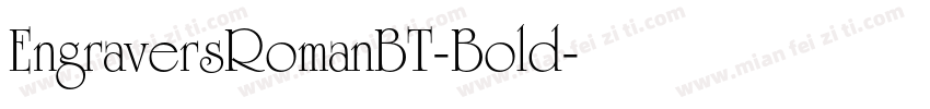 EngraversRomanBT-Bold字体转换